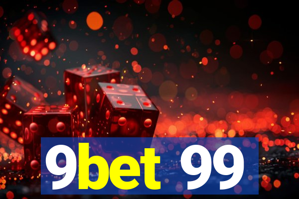 9bet 99